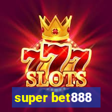 super bet888